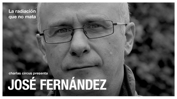 José Fernández: «La radiación que no mata»